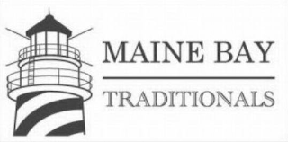 MAINE BAY TRADITIONALS