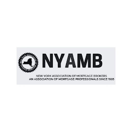 NYAMB NEW YORK ASSOCIATION OF MORTGAGE BROKERS AN ASSOCIATION OF MORTGAGE PROFESSIONALSINCE 1985