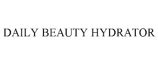 DAILY BEAUTY HYDRATOR