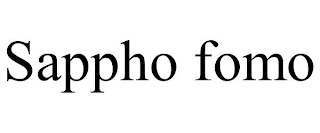 SAPPHO FOMO