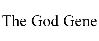 THE GOD GENE