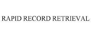 RAPID RECORD RETRIEVAL