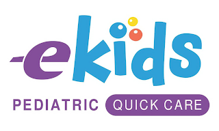 EKIDS KIDS PEDIATRIC QUICK CARE