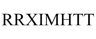 RRXIMHTT