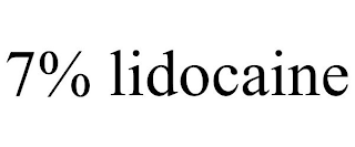 7% LIDOCAINE