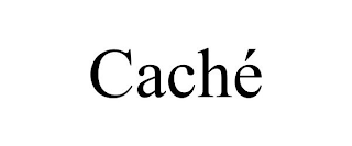 CACHÉ