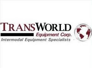 TRANSWORLD EQUIPMENT CORP. INTERMODAL EQUIPMENT SPECIALISTS