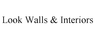 LOOK WALLS & INTERIORS