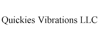 QUICKIES VIBRATIONS LLC