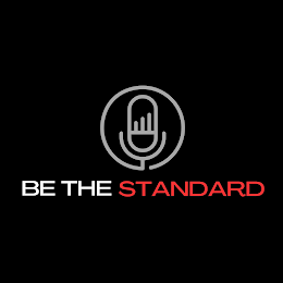 BE THE STANDARD