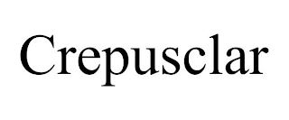 CREPUSCLAR