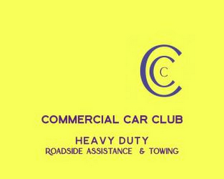 CCC COMMERCIAL CAR CLUB HEAVY DUTY ROADSIDE ASSISTANCE & TOWING