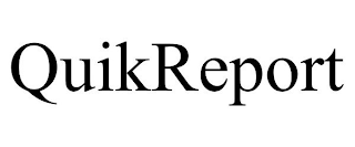 QUIKREPORT