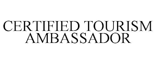 CERTIFIED TOURISM AMBASSADOR