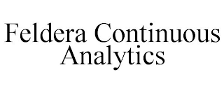 FELDERA CONTINUOUS ANALYTICS