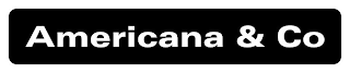 AMERICANA & CO
