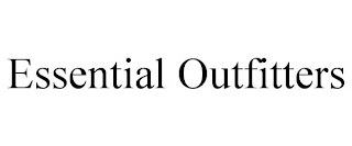 ESSENTIAL OUTFITTERS