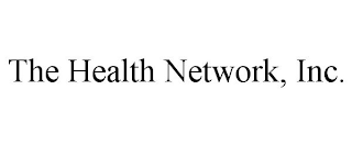 THE HEALTH NETWORK, INC.