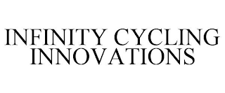 INFINITY CYCLING INNOVATIONS