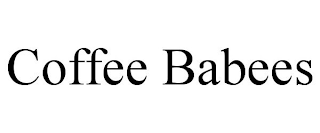 COFFEE BABEES
