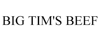 BIG TIM'S BEEF
