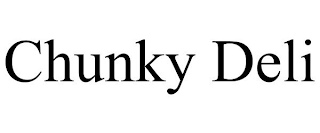 CHUNKY DELI