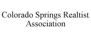COLORADO SPRINGS REALTIST ASSOCIATION