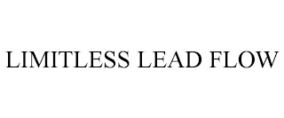 LIMITLESS LEAD FLOW