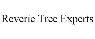 REVERIE TREE EXPERTS