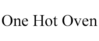 ONE HOT OVEN