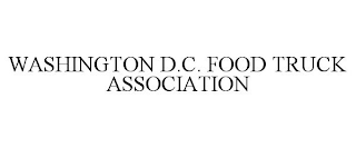 WASHINGTON D.C. FOOD TRUCK ASSOCIATION