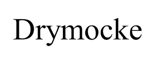 DRYMOCKE