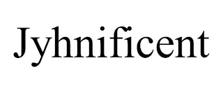 JYHNIFICENT