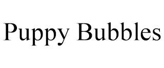 PUPPY BUBBLES