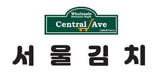 WHOLESALE RESTAURANT SUPPLY CENTRAL AVE CASH & CARRY