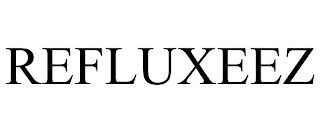 REFLUXEEZ