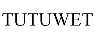 TUTUWET