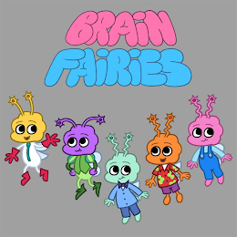 BRAIN FAIRIES