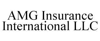 AMG INSURANCE INTERNATIONAL LLC
