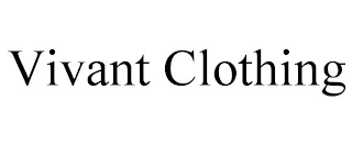 VIVANT CLOTHING