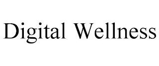 DIGITAL WELLNESS