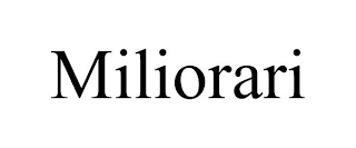 MILIORARI