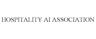 HOSPITALITY AI ASSOCIATION