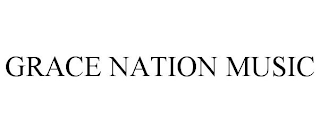 GRACE NATION MUSIC