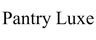 PANTRY LUXE