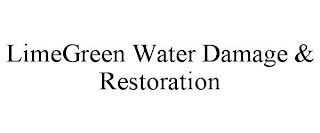 LIMEGREEN WATER DAMAGE & RESTORATION