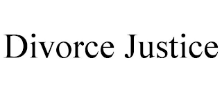 DIVORCE JUSTICE