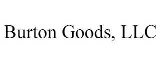 BURTON GOODS, LLC