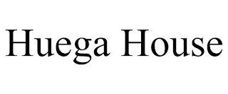 HUEGA HOUSE