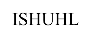 ISHUHL